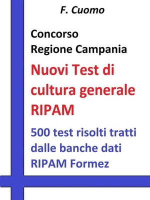 cover image of Concorso Regione Campania--Nuovi Test cultura generale RIPAM